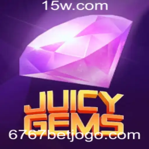 JuicyGems: Explore o Fascinante Mundo das Apostas com 6767 Bet