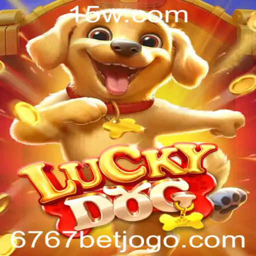 Descubra o Mundo de LuckyDog: O Jogo de Apostas 6767 Bet que Está Conquistando o Mundo