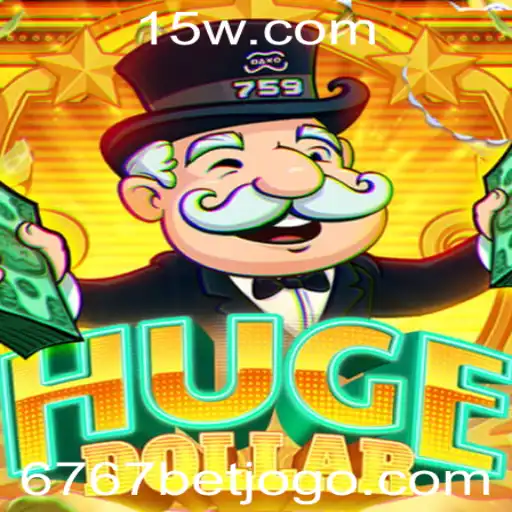 Explorando o Universo de HugeDollar: Regras e Estratégias do Jogo de Apostas 6767 Bet