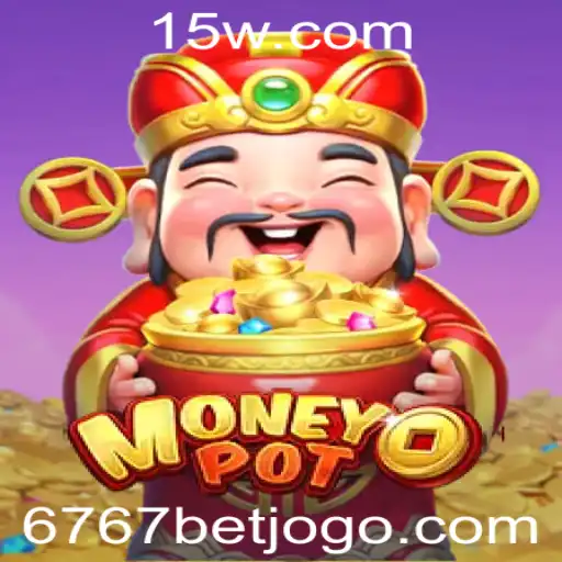 Descubra o Mundo Empolgante do Jogo MoneyPot e a Chave Estratégica '6767 Bet'