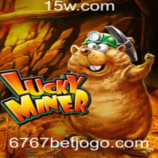 Descubra LuckyMiner: Um Mergulho no Mundo das Apostas com '6767 Bet'