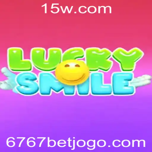 Descubra o Fascinante Mundo de LuckySmile e a Magia do 6767 Bet